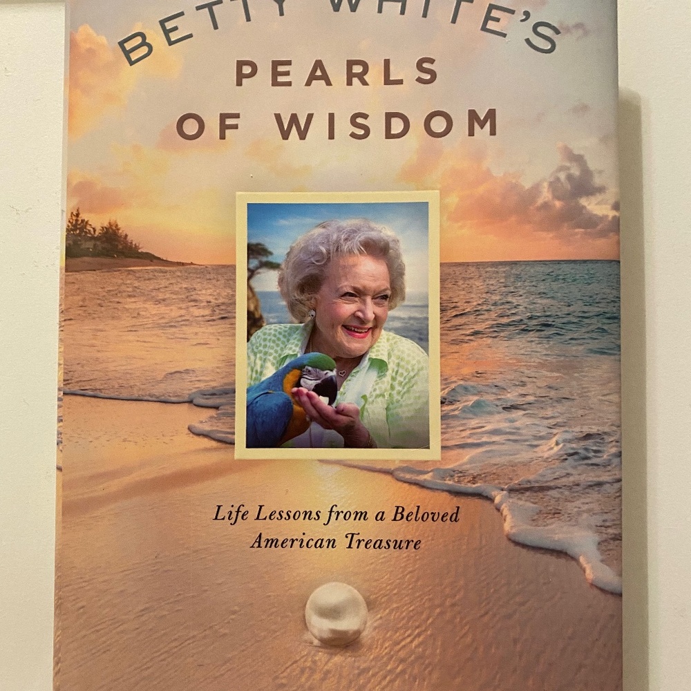 Betty White’s Pearls of Wisdom hardcover book